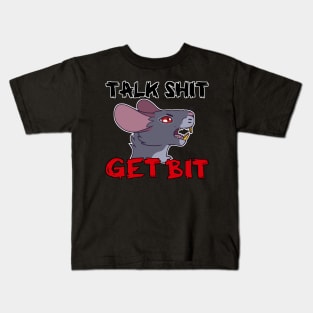 Talk Sh!t Get Bit Kids T-Shirt